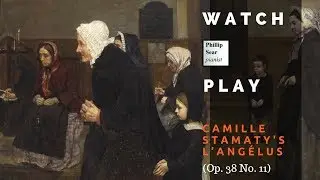 Camille Stamaty: L'Ang&eacute;lus', Op  38 No. 11