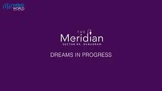 MRG world The Meridian construction update