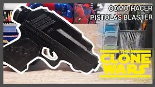 Como hacer PISTOLAS BLASTER de CLONE WARS / STAR WARS con CART&Oacute;N| Tutorial | Timelapse