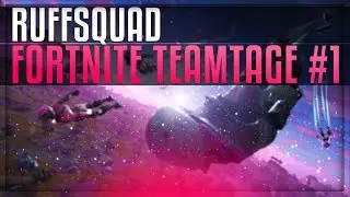 RuffSquad | Teamtage #1