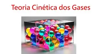 Bernoulli, Clausius e a Teoria Cinética dos Gases, com o Prof. Luiz R. Evangelista