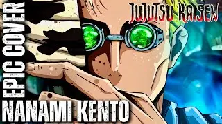 Nanami Kento Theme 7 to 3 JUJUTSU KAISEN OST Epic Rock Cover