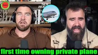 Трэвис Келси подтвердил, что у него есть частный самолет с невестой Тейлор Свифт в подкасте New H...