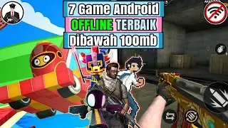 7 Game Android Offline Terbaik dibawah 100mb
