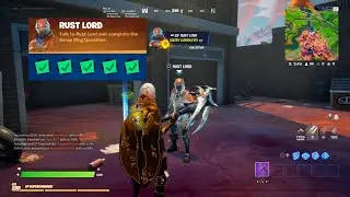 Fortnite - Talk To Rust Lord And Complete The Scrap King Questline Challenges