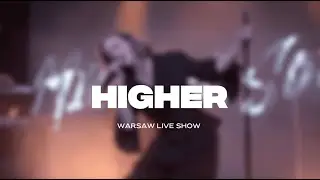 Michael Soul - Higher (Warsaw Live Show)
