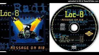 Loc 8 - Message On Air  /Maxi-Single/ (1996)