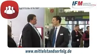 🔥 IFM Messe-Coaching in Aktion - Messeakquise - Neukundengewinnung - Messeerfolg - J&ouml;rg Vogelgesang