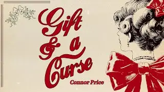 Connor Price - Gift and a Curse (Lyric Video)