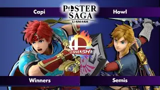 U-Smash Poster Saga | capi vs Howl | Winners Semis