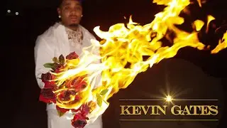 Kevin Gates - SHE DON'T LIKE FLOWERS & ROSES (Music Video)