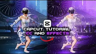 CC and Effects Tutorial on CapCut