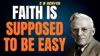 WHY &ldquo;TRYING&rdquo; FAILS: EFFORTLESS FAITH Begins With RIGHTEOUSNESS | E W Kenyon
