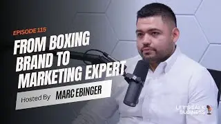 From Boxing Brand to Marketing Expert: Unveiling the Secrets of Business Success
