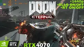 [2K] Doom eternal |  RTX 4070 Ryzen 5600 | RT/DLSS ON/OFF