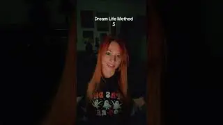Dream Life Method | Bite Size 5 |  Manifest