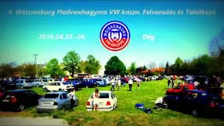 IV.  Weissenburg MedveHagyma VW Konszern Felvonul&aacute;s &eacute;s Tal&aacute;lkoz&oacute;