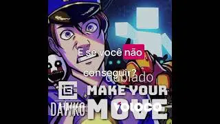 Five nights at Freddy's ultimate custom night song make your move dublado pt br