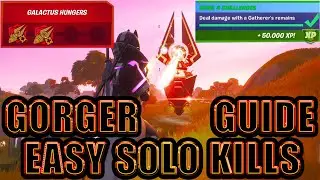 GORGER / GATHERER GUIDE - EASY SOLO GORGER WITHOUT LOOT | Fortnite