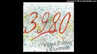 Verano Traidor - VILMA PALMA E VAMPIROS.-    (Audio)