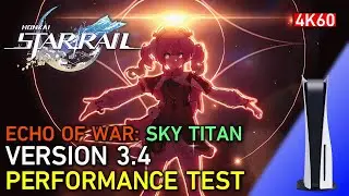 Honkai: Star Rail (PS5) VERSION 3.4: SKY TITAN FPS TEST