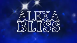 Alexa Bliss Entrance Video