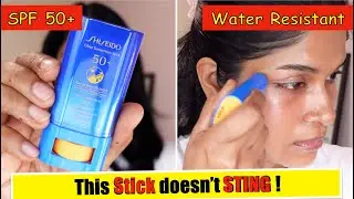 Shiseido Clear Sunscreen Stick SPF 50+ Review | Chemical Sunscreen That Doesn&rsquo;t Sting Eyes !