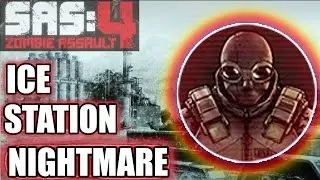 Sas 4 - Ice Station (NIGHTMARE)