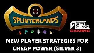 NEW PLAYER STRATEGIES FOR CHEAP POWER (SILVER 3)