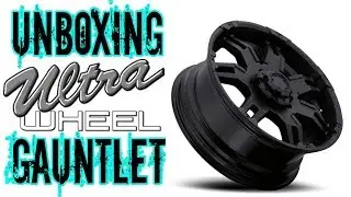 Ultra Gauntlet 20x9 +18 Wheel Rim Unboxing