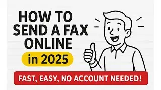 How to Send a Fax Online in 2025 &ndash; Fast, Easy, No Account Needed