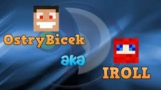 OstryBicek aka IROLL #1-Troling Michalu