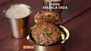 Keera Masala Vada | Masala Vadai | Crispy Spinach Vada Recipe | Tea Time Snacks