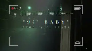 [FREE] StoryTelling Type Beat 2020 - &ldquo;94&rsquo; Baby&rdquo; Prod. Y.D. Beatz | Rap Beats 2020 #Instrumentals