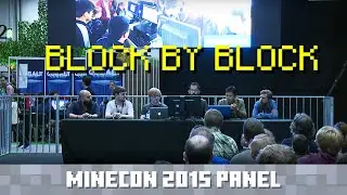MINECON 2015 Block by Block: A Mojang & UN Habitat Collaboration