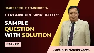Score high in IGNOU MPA-015 l  Sample answer key l MPA-015 TEE l Prof. K.M. Mahadevappa