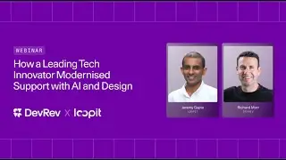 DevRev X Loopit Webinar