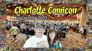 Charlotte ComiCon | August Show 2023 | Complete Walkthrough