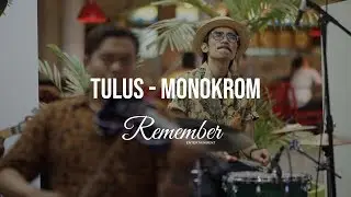 Tulus - Monokrom (Cover by Remember Entertainment)