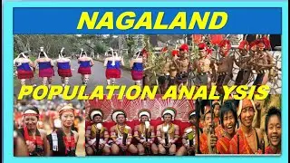 NAGALAND POPULATION ANALYSIS // RELIGION,CASTE AND VARIOUS ETHNIC GROUP WISE POPULATION IN NAGALAND
