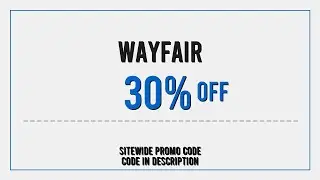 Wayfair Discount Code 2025 May