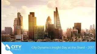 City Dynamics Insight Day at the Shard - 2017