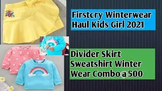 Firstcry Winter Wear Haul 2021 Sweatshirt Combo@500 Divider Skirt Kids Girl Try On Watch Before Buy