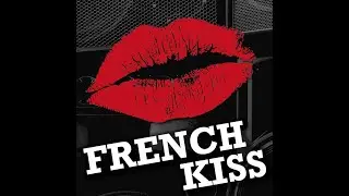 FRENCH KISS  2024