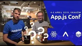 App.js Conf Krakow April 2019 | Review