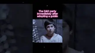 Группа игроков обожает усыновлять гоблинов #dnd #dndmeme #dungeonsanddragons #meme #funny
