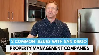 3 Common Issues with San Diego Property Management Companies