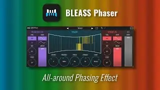 BLEASS Phaser &mdash; универсальный эффект фазирования