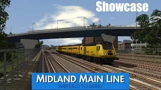 Train Simulator 2020: MML - Sheffield to Derby - SHOWCASE
