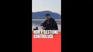 HDR e GESTIONE CONTROLUCE | con Erik Colombo